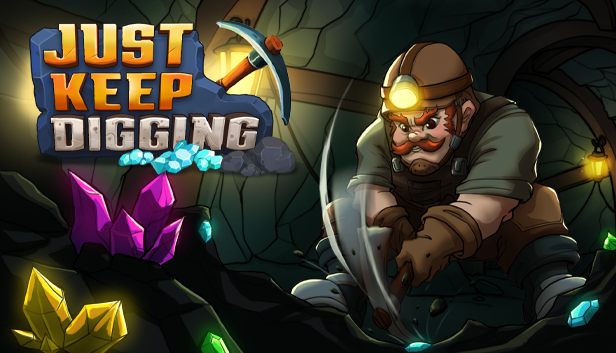 /images/JustKeepDigging/Just Keep Digging main capsule.png